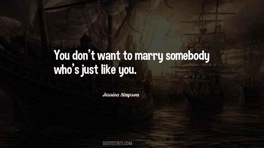 Want To Marry Quotes #438877