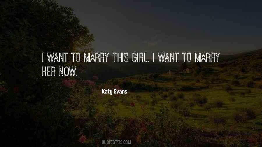 Want To Marry Quotes #569263