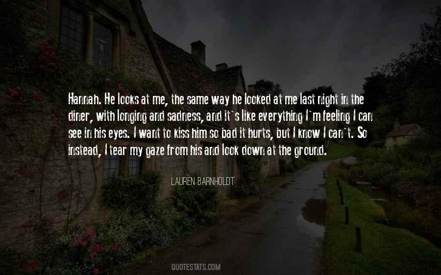 Want To See Him Quotes #199899