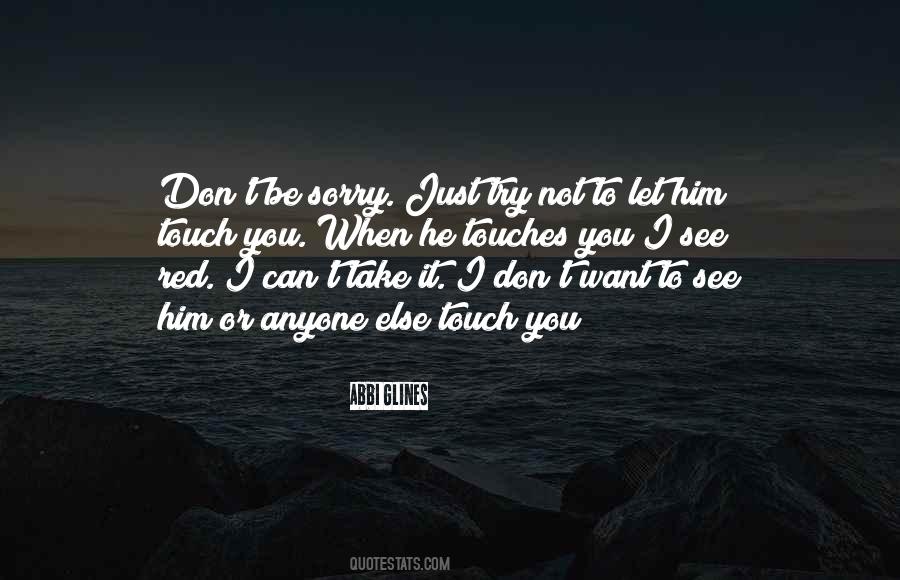 Want To See Him Quotes #211407