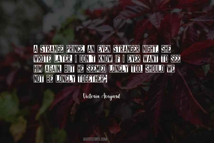 Want To See Him Quotes #278955
