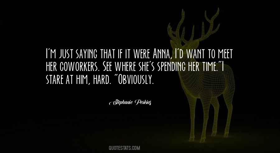 Want To See Him Quotes #556855
