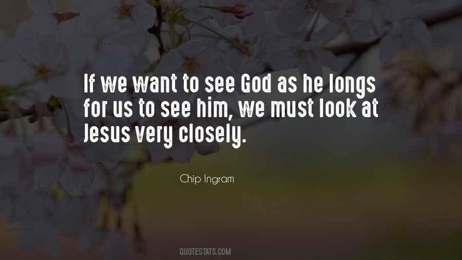 Want To See Him Quotes #583679