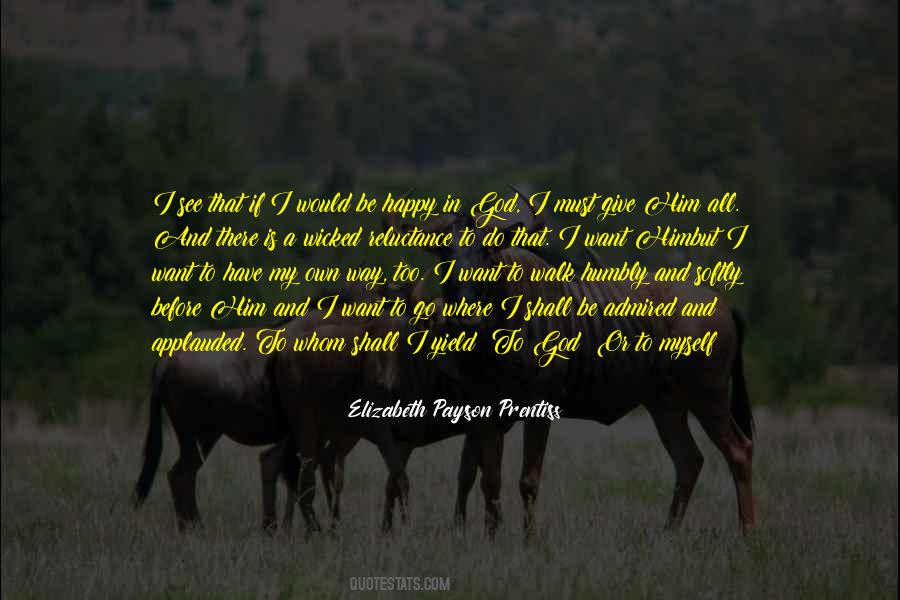 Want To See Him Quotes #730560