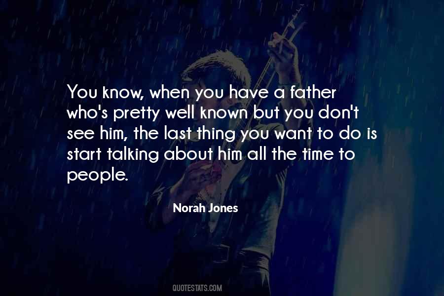 Want To See Him Quotes #742081
