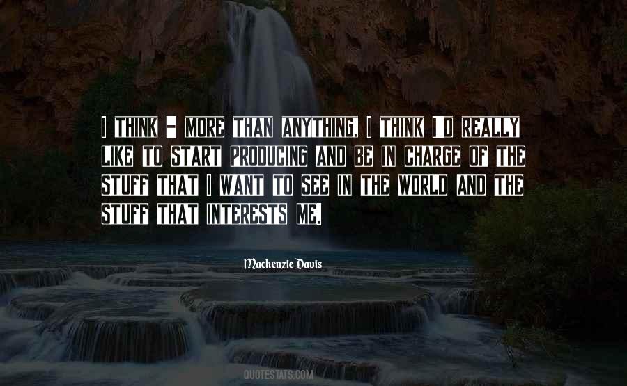 Want To See The World Quotes #420246