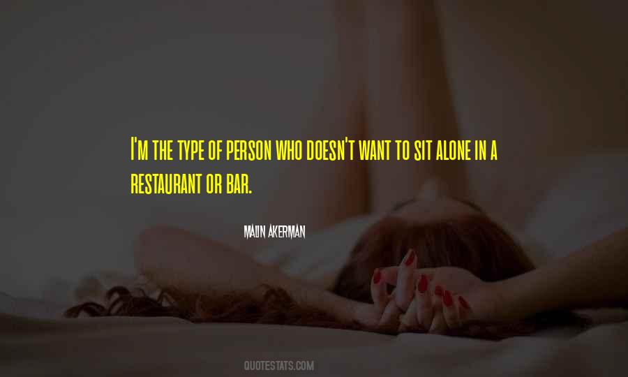 Want To Sit Alone Quotes #495759