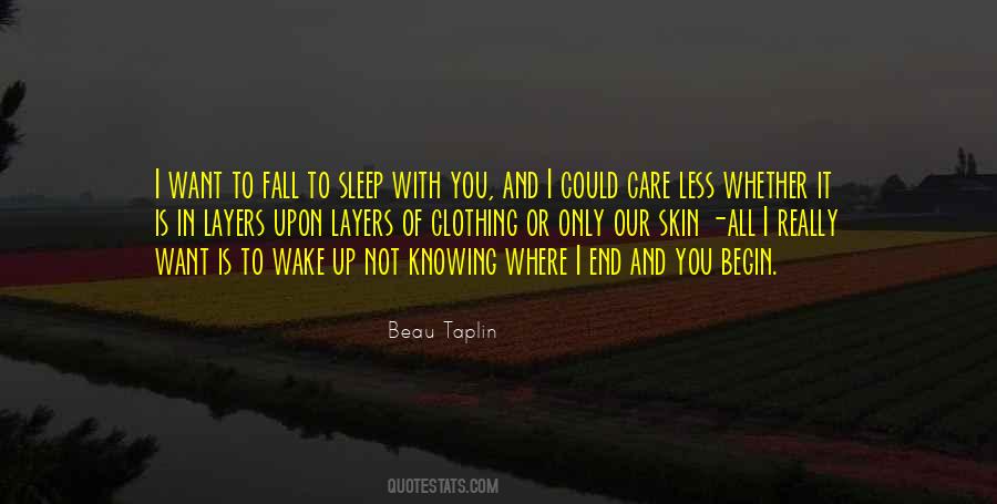 Want To Sleep With You Quotes #1444303