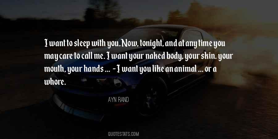 Want To Sleep With You Quotes #1614150