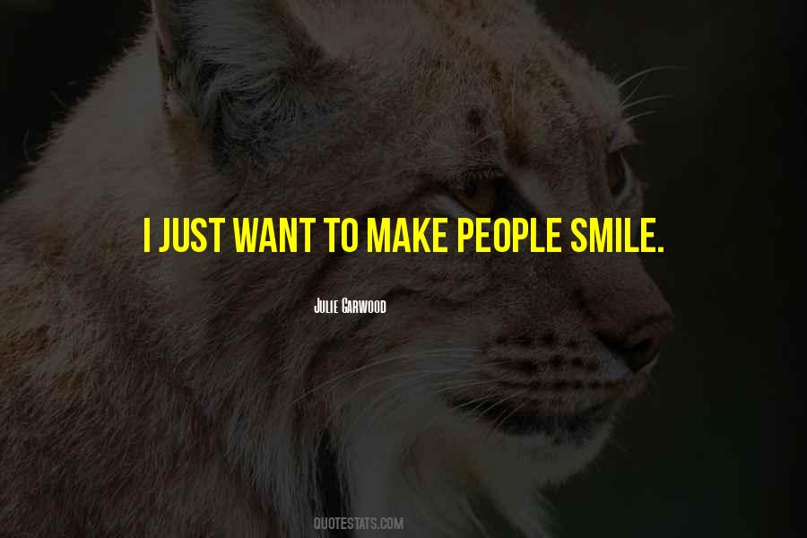 Want To Smile Quotes #590841