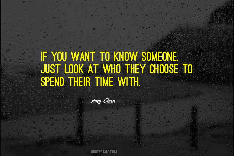 Want To Spend Time With You Quotes #1136858