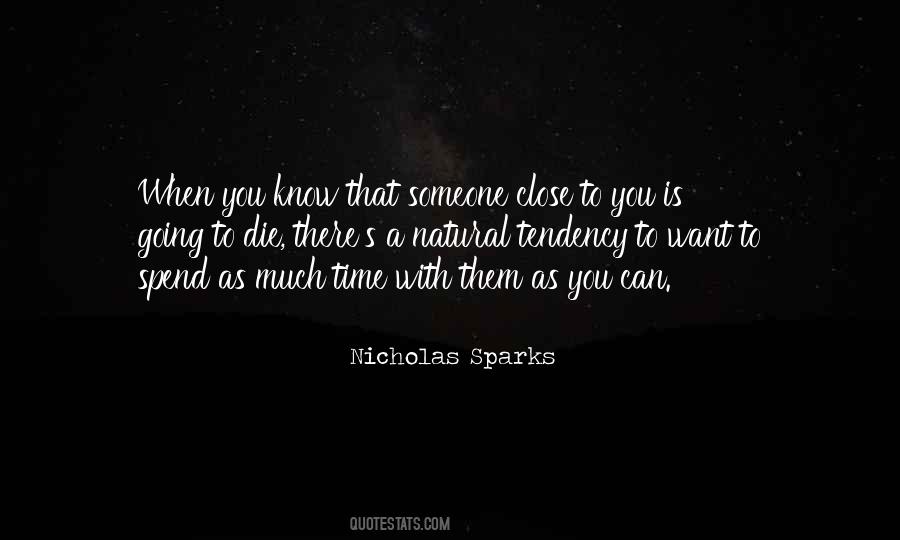 Want To Spend Time With You Quotes #515267
