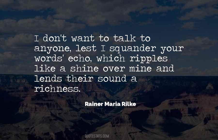 Want To Talk Quotes #1310786