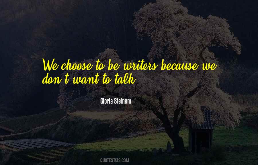 Want To Talk Quotes #1315469