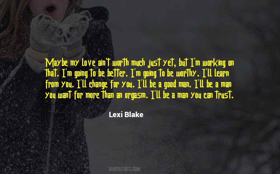 Want To Trust You Quotes #680336