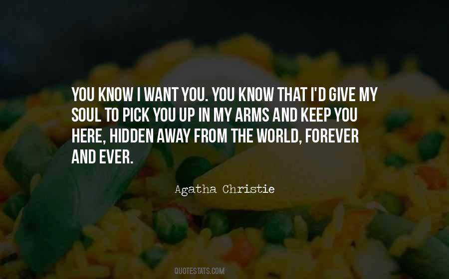 Want You In My Arms Quotes #368917