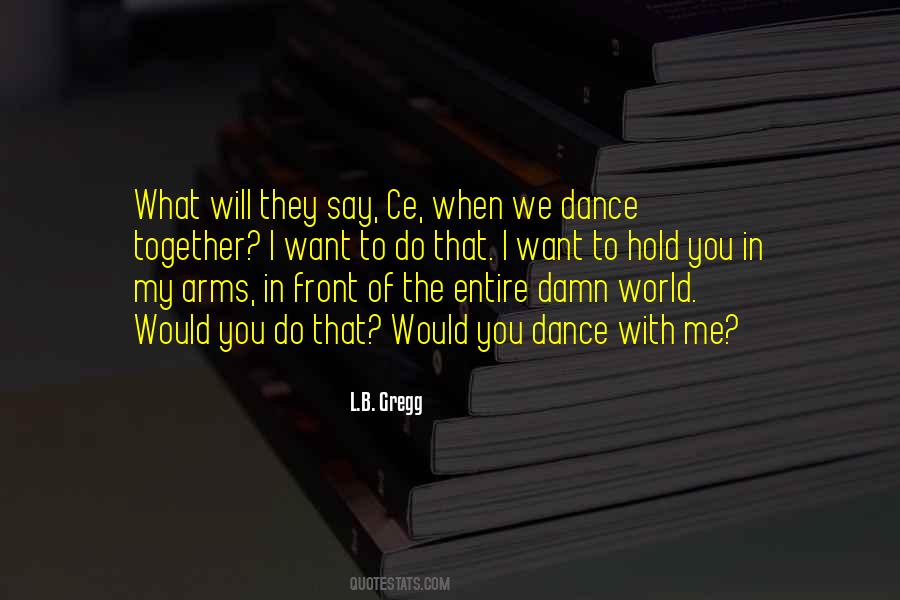 Want You In My Arms Quotes #427852