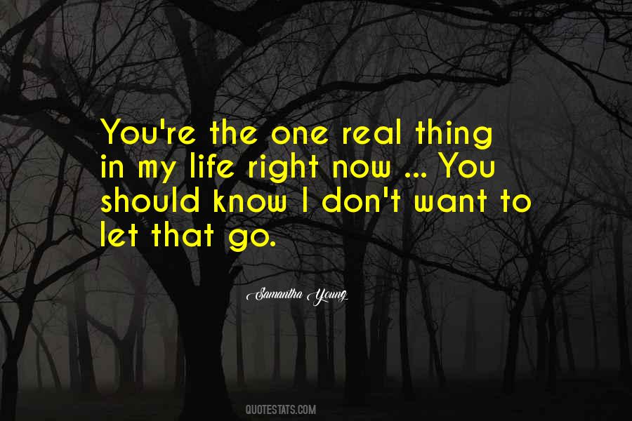 Want You In My Life Quotes #30463