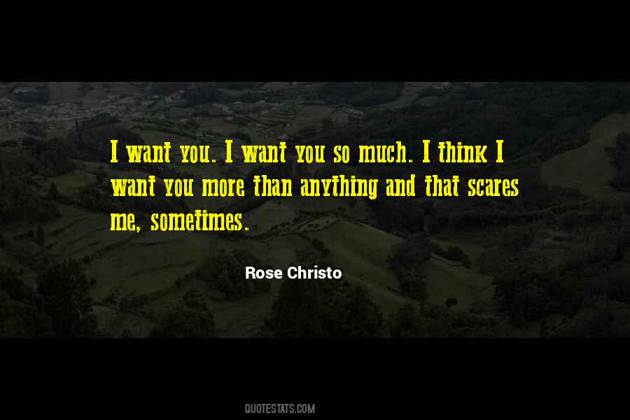 Want You More Than Quotes #1146374