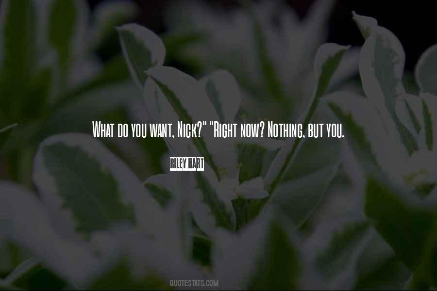 Want You Now Quotes #105706