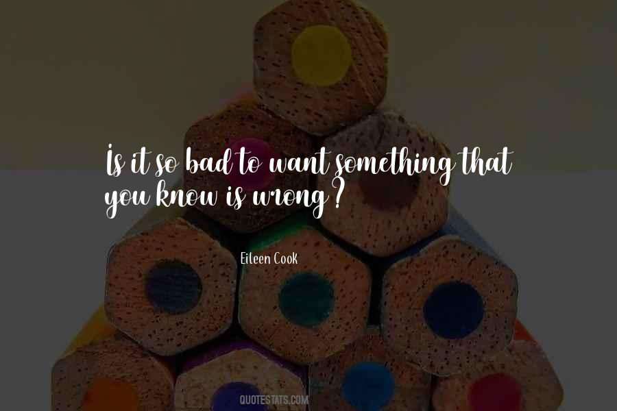 Want You So Bad Quotes #939753