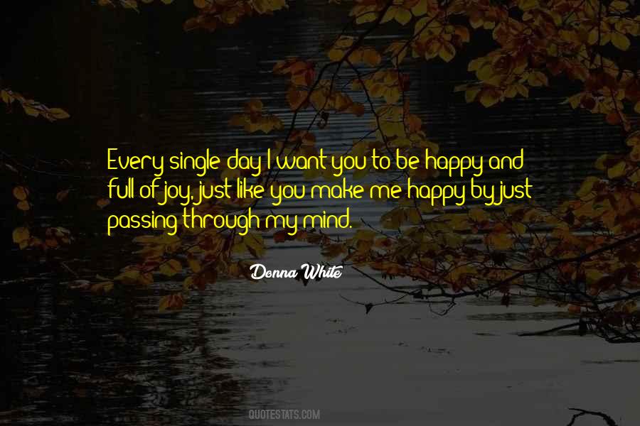 Want You To Be Happy Quotes #1601377
