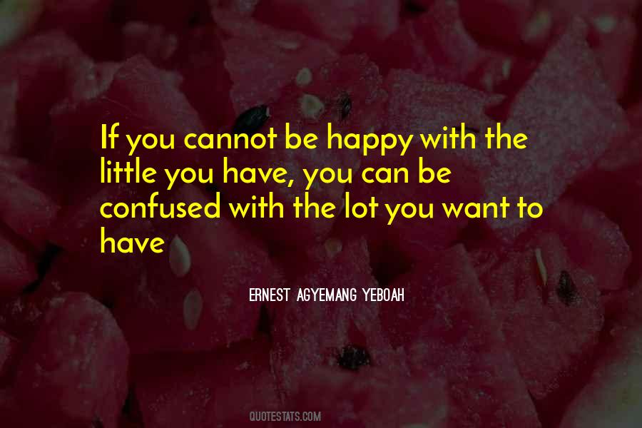 Want You To Be Happy Quotes #288713