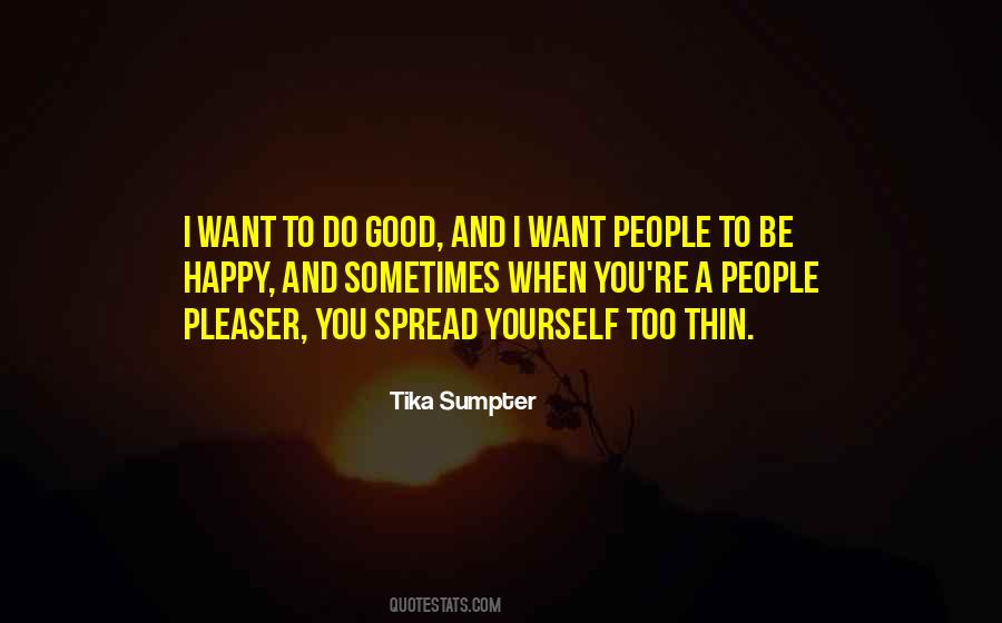 Want You To Be Happy Quotes #296319