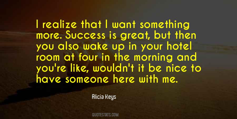 Want You To Be With Me Quotes #313086