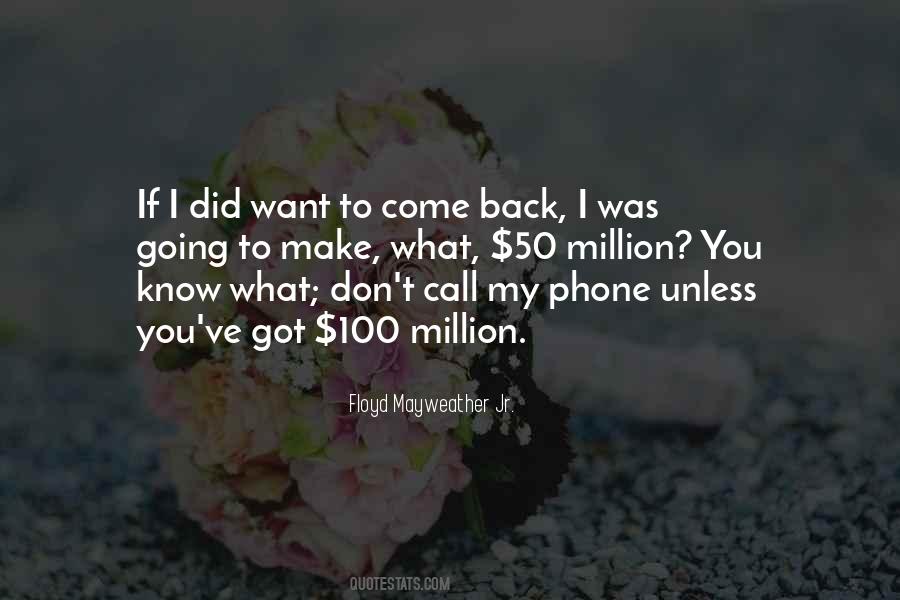 Want You To Come Back Quotes #319982