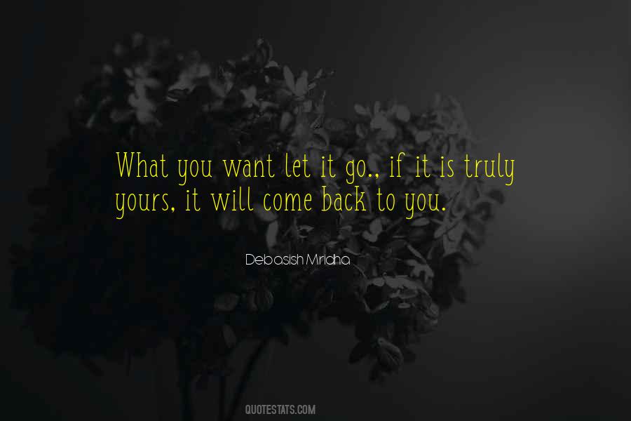 Want You To Come Back Quotes #868759