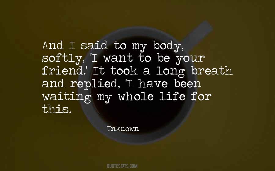 Want Your Body Quotes #389792