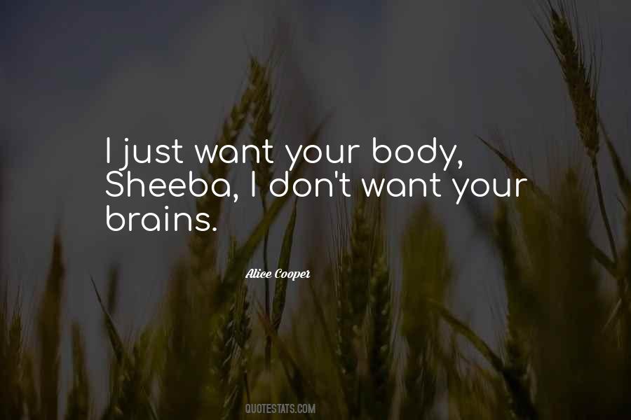 Want Your Body Quotes #720612