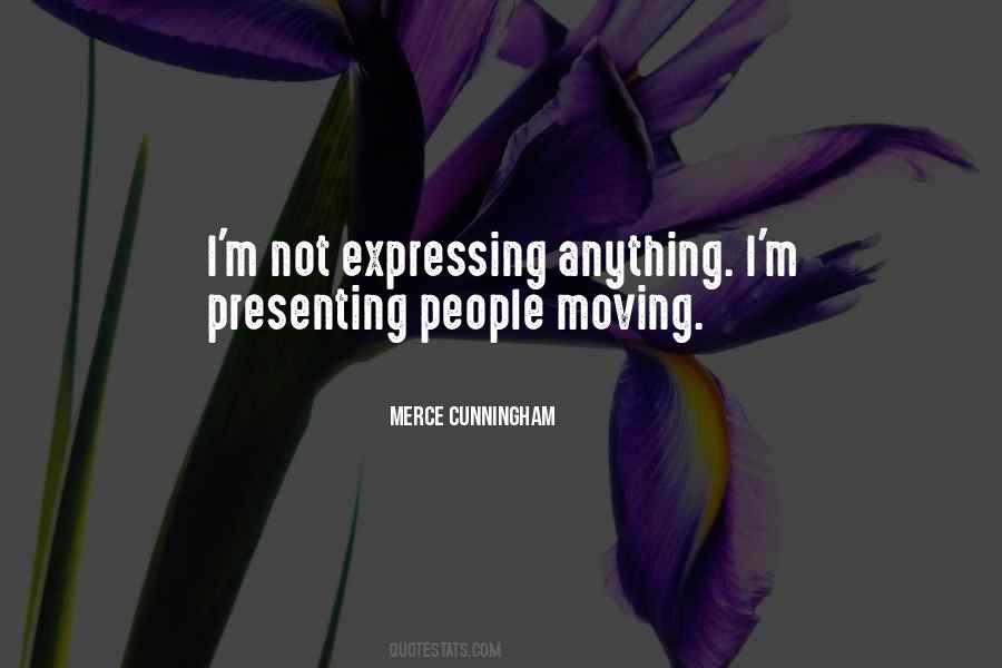 Quotes About Expressing #1408592