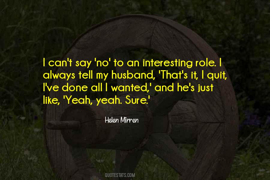 Wanted To Quit Quotes #1201476