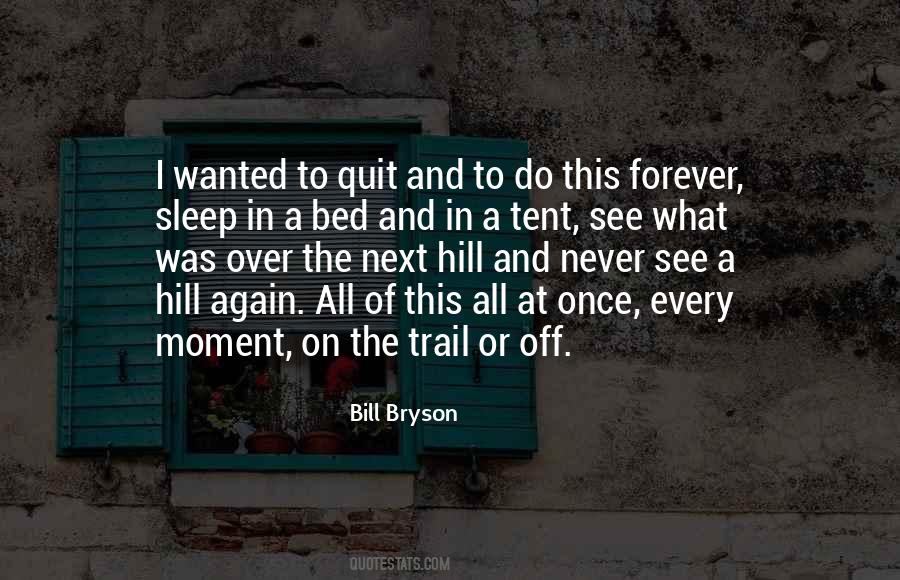 Wanted To Quit Quotes #1252419