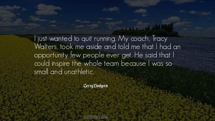 Wanted To Quit Quotes #140389