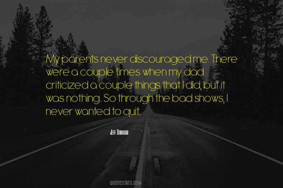 Wanted To Quit Quotes #1416738