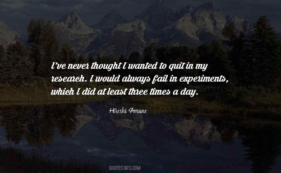Wanted To Quit Quotes #1573809