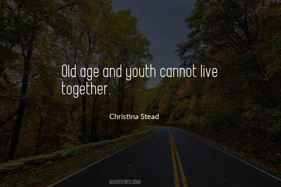 Quotes About Youth And Old Age #1458657