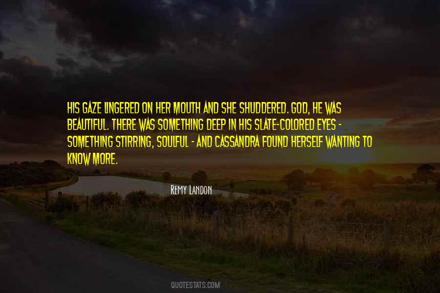 Wanting Something More Quotes #27062