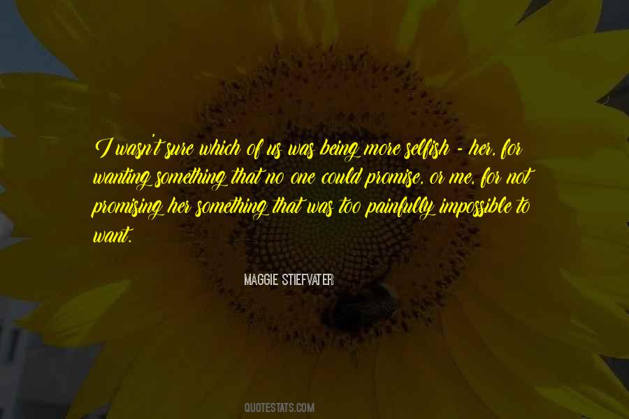 Wanting Something More Quotes #315588