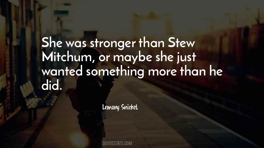 Wanting Something More Quotes #478913