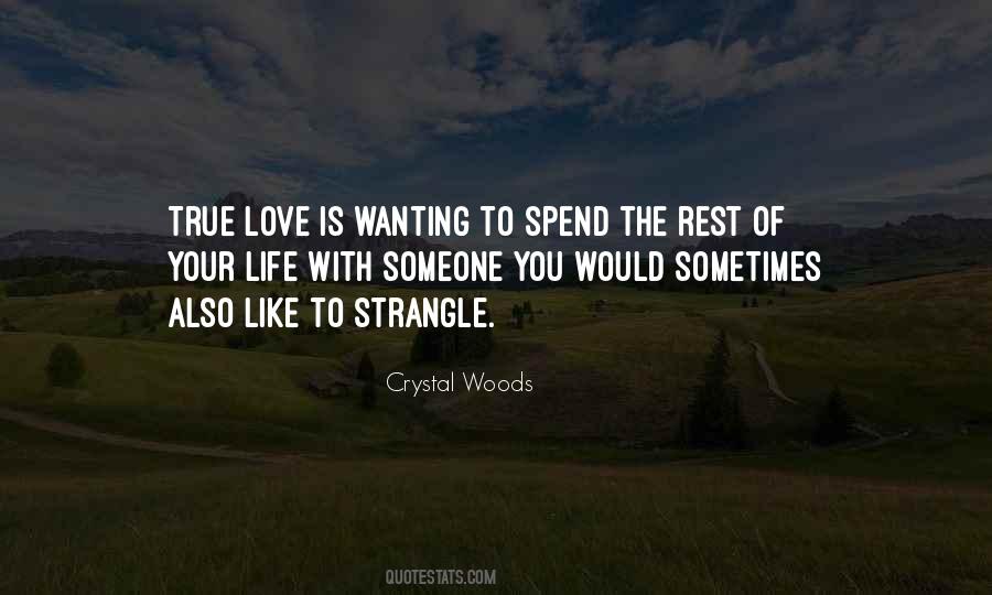 Wanting To Love Someone Quotes #1059162