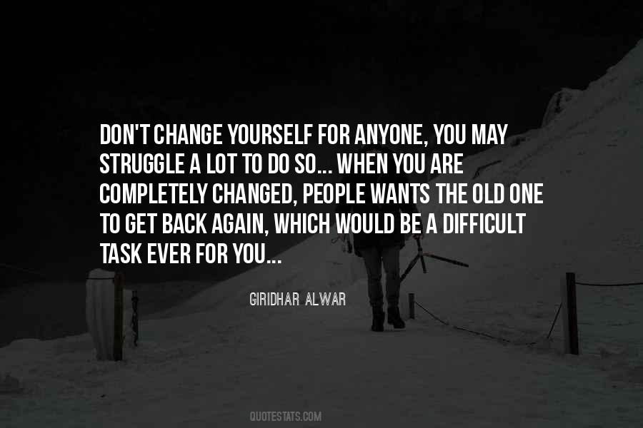 Wants Change Quotes #417371