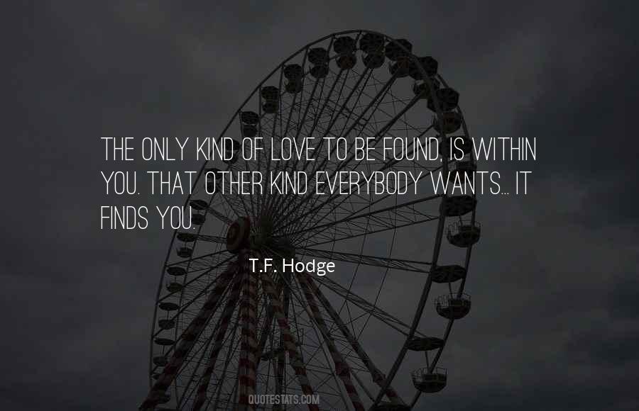 Wants Love Quotes #121206