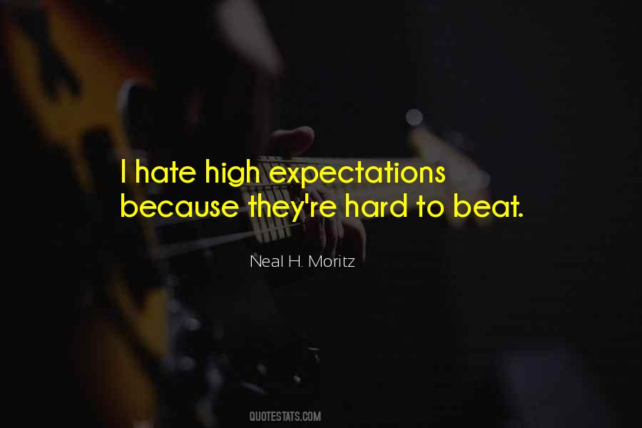 Quotes About Expectations Too High #134552