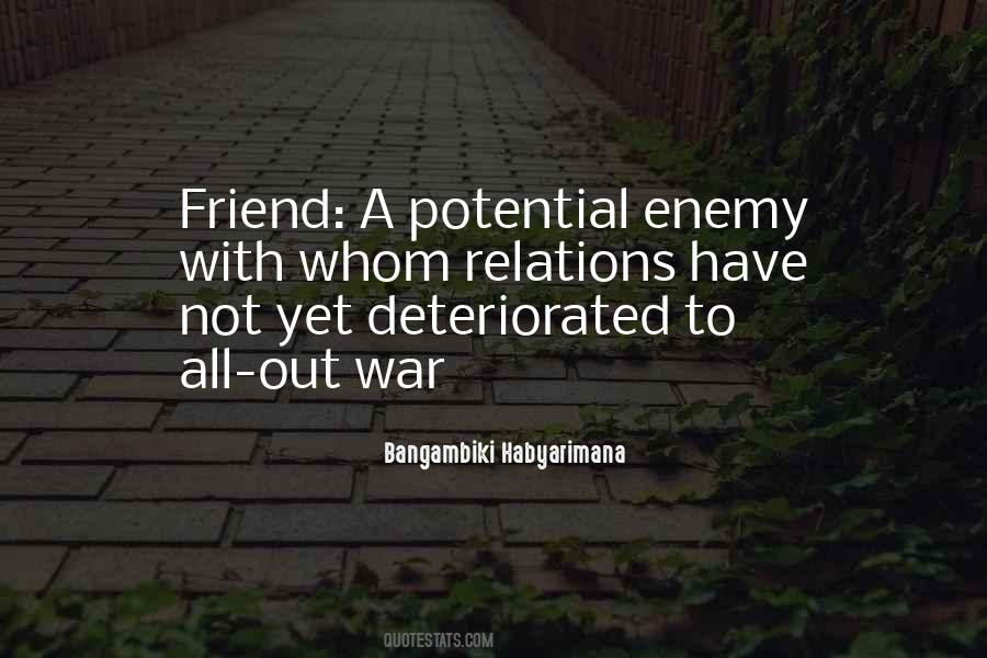 War And Friendship Quotes #1440095