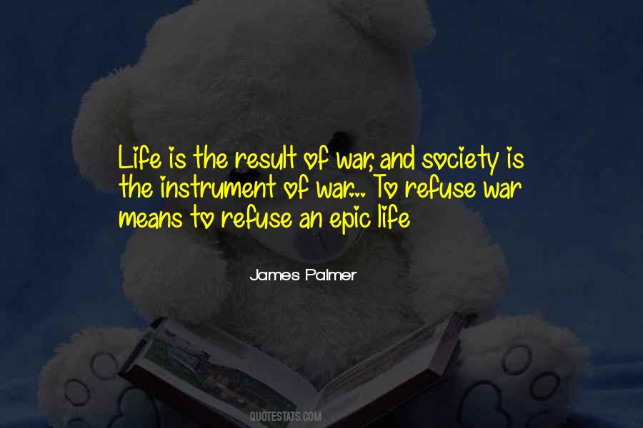 War And Life Quotes #131439