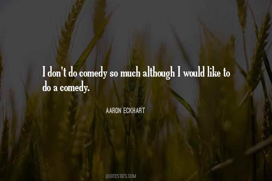 Quotes About Comedy #1808094